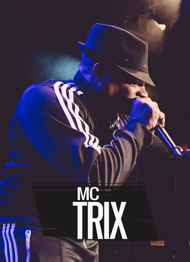 MC TRIX (DANCE/BBOY/EVENT HOSTING) – Any Time
