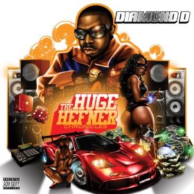 Diamond-D-The-Huge-Hefner-Chronicles