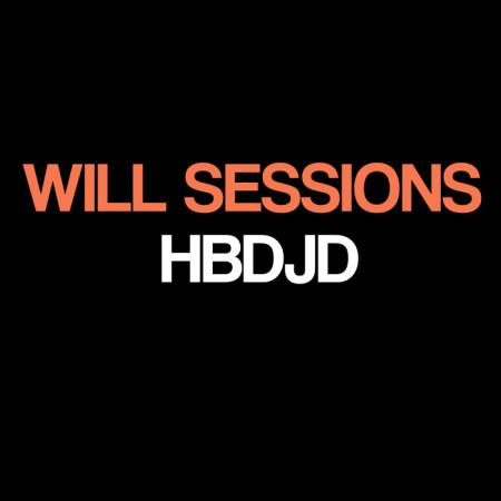 Will-Sessions-HBDJD